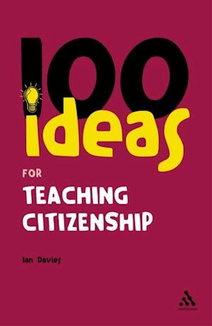 100 Ideas for Teaching Citizenship