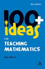 100+ Ideas for Teaching Mathematics