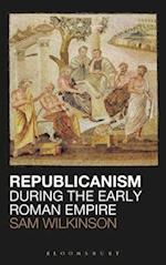 Republicanism during the Early Roman Empire