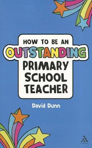 How to be an Outstanding Primary School Teacher