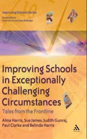 Improving Schools in Exceptionally Challenging Circumstances