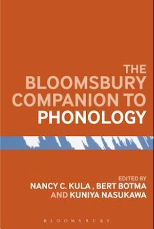 The Bloomsbury Companion to Phonology