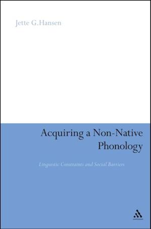 Acquiring a Non-Native Phonology