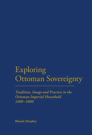 Exploring Ottoman Sovereignty