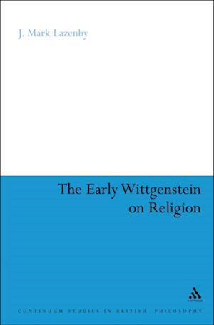 Early Wittgenstein on Religion
