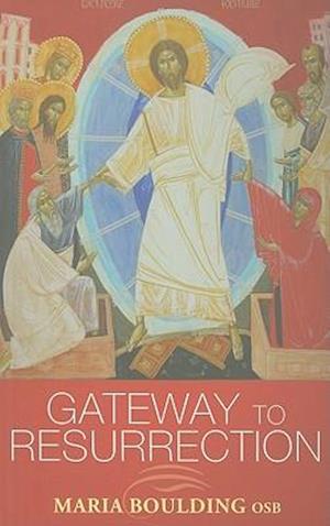 Gateway to Resurrection