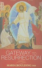 Gateway to Resurrection