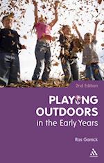 Playing Outdoors in the Early Years