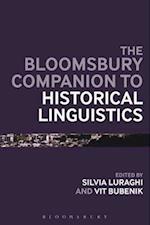 The Bloomsbury Companion to Historical Linguistics