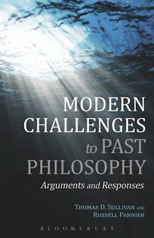 Modern Challenges to Past Philosophy