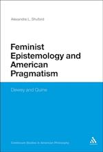 Feminist Epistemology and American Pragmatism