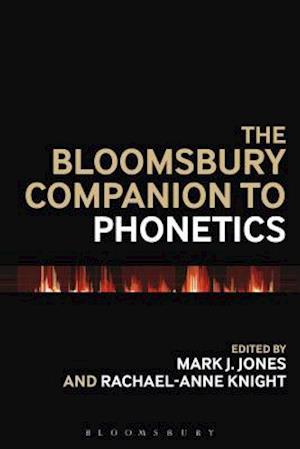 The Bloomsbury Companion to Phonetics