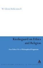 Kierkegaard on Ethics and Religion