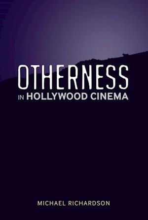 Otherness in Hollywood Cinema