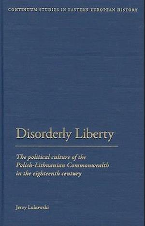 Disorderly Liberty