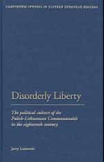 Disorderly Liberty