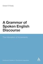 A Grammar of Spoken English Discourse