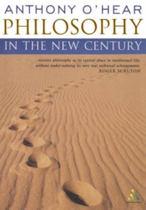 Philosophy in the New Century (Continuum Compact)