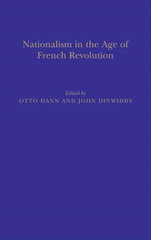 Nationalism in the Age of the French Revolution