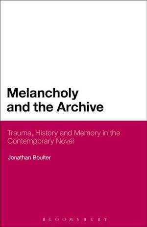 Melancholy and the Archive