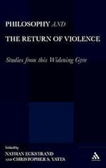 Philosophy and the Return of Violence