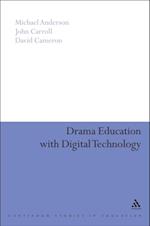 Drama Education with Digital Technology