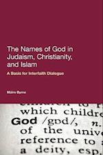 The Names of God in Judaism, Christianity, and Islam