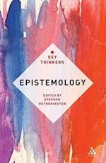 Epistemology: The Key Thinkers