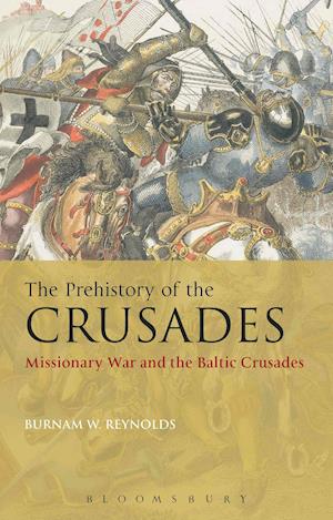 The Prehistory of the Crusades