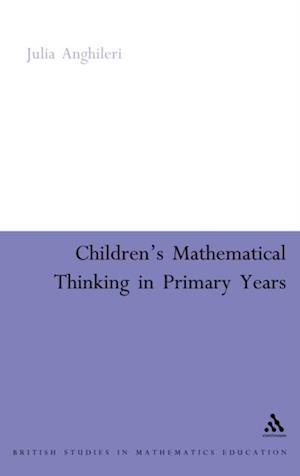 Children''s Mathematical Thinking in Primary Years