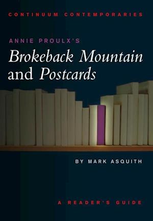 Annie Proulx''s Brokeback Mountain and Postcards