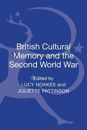 British Cultural Memory and the Second World War