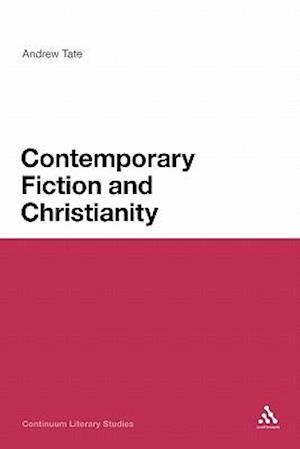 Contemporary Fiction and Christianity