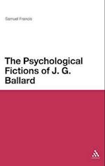 The Psychological Fictions of J.G. Ballard