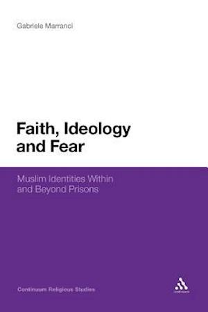 Faith, Ideology and Fear