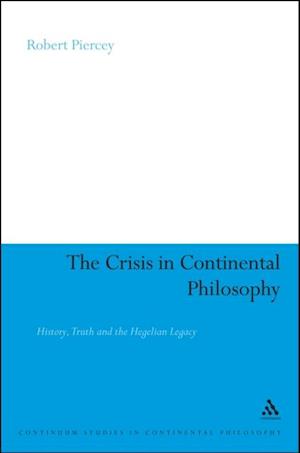 The Crisis in Continental Philosophy