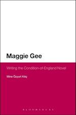Maggie Gee: Writing the Condition-of-England Novel