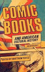 Comic Books and American Cultural History