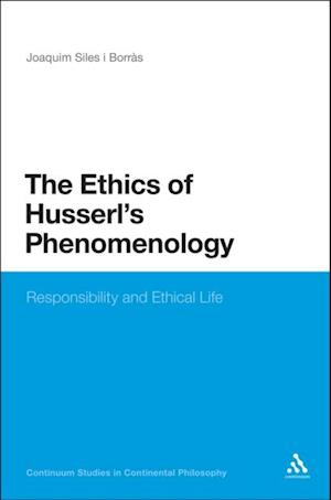 The Ethics of Husserl''s Phenomenology