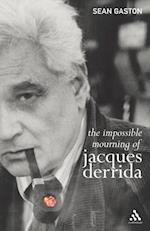 The Impossible Mourning of Jacques Derrida