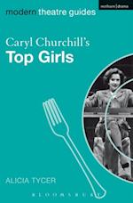 Caryl Churchill''s Top Girls