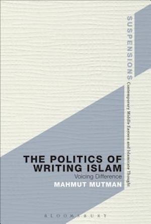 The Politics of Writing Islam