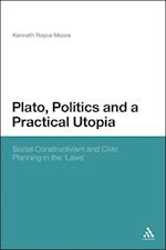 Plato, Politics and a Practical Utopia