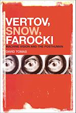 Vertov, Snow, Farocki