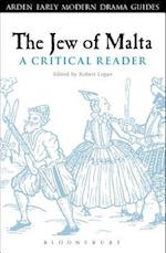 The Jew of Malta: A Critical Reader