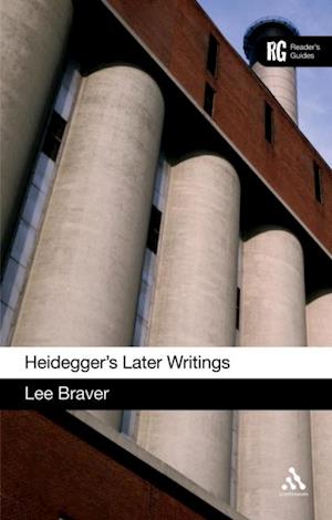 Heidegger''s Later Writings