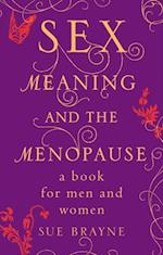 Sex, Meaning and the Menopause