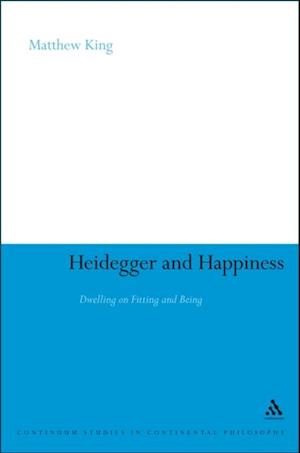 Heidegger and Happiness