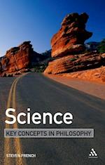 Science: Key Concepts in Philosophy