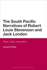 The South Pacific Narratives of Robert Louis Stevenson and Jack London